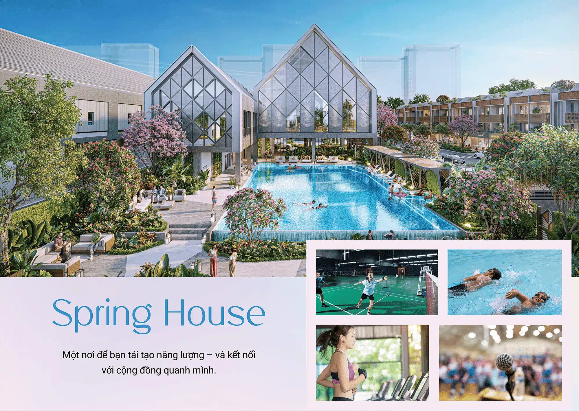 Spring House – Trung tâm cộng đồng hiện đại với bể bơi, phòng gym, sân thể thao. Nơi tái tạo năng lượng và kết nối với cộng đồng xung quanh.