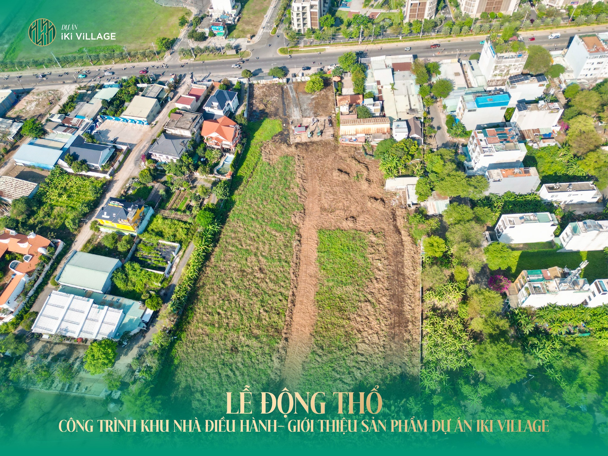 Hình ảnh buổi Lễ động thổ khu nhà điều hành dự án IKI Village