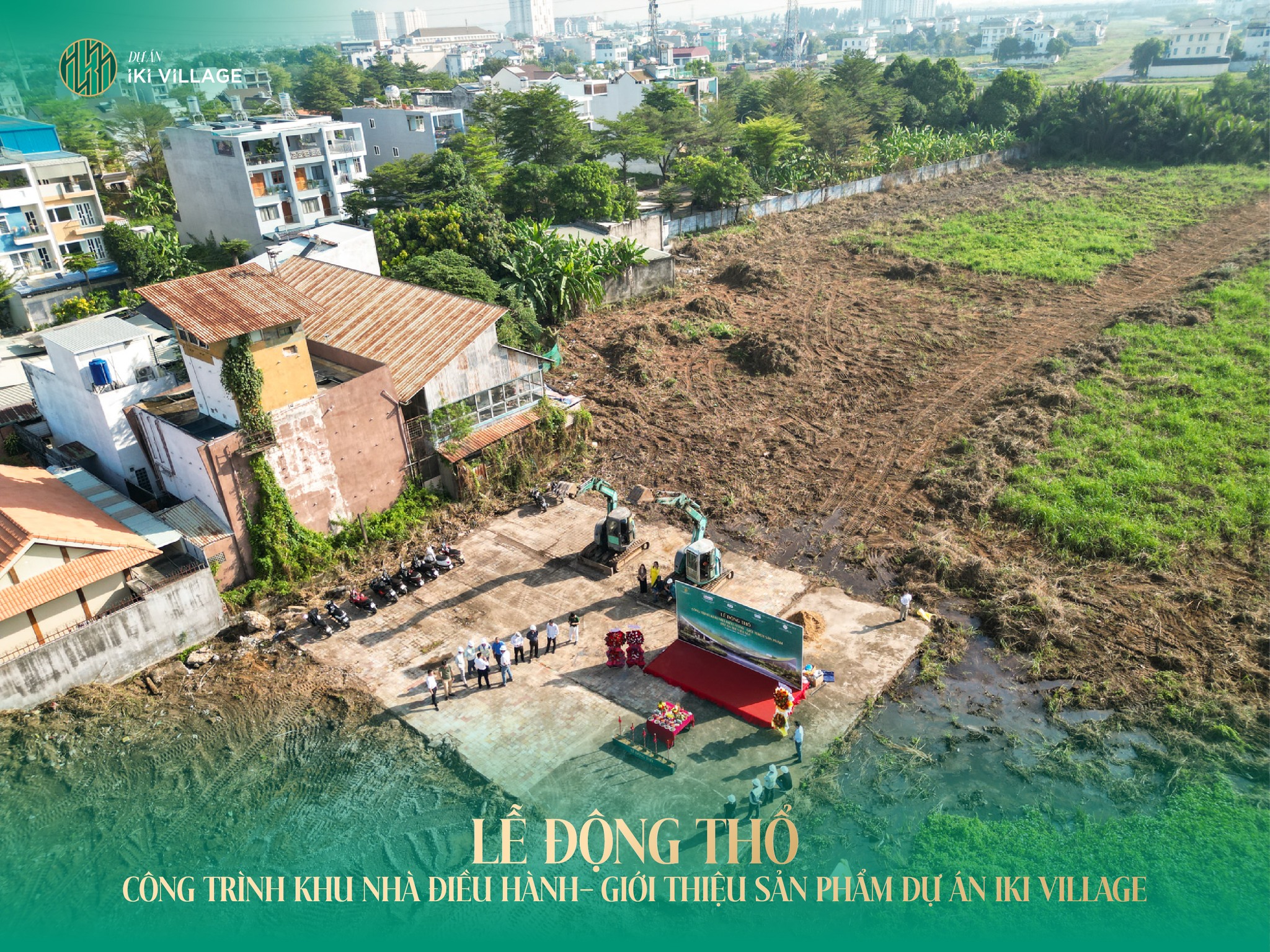Hình ảnh buổi Lễ động thổ khu nhà điều hành dự án IKI Village
